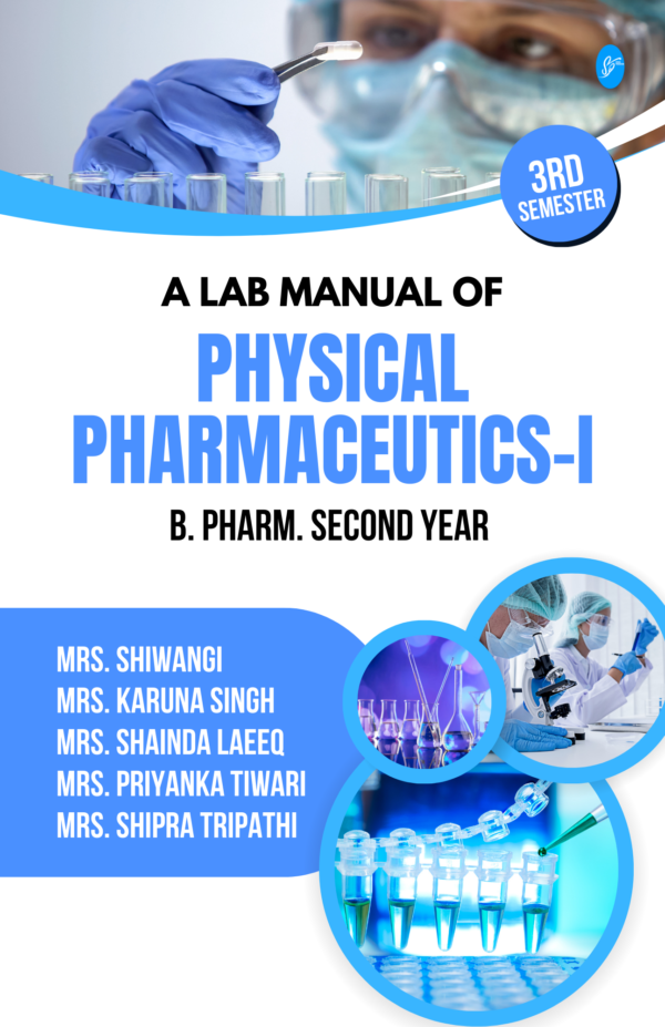 A lab manual of Physical Pharmaceutics-I