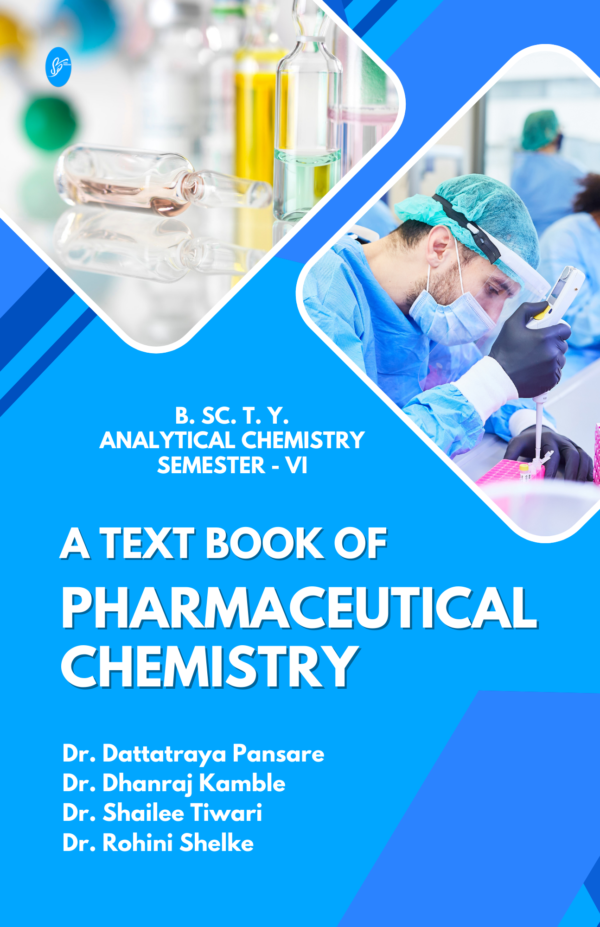 A text book of pharmaceutical Chemistry