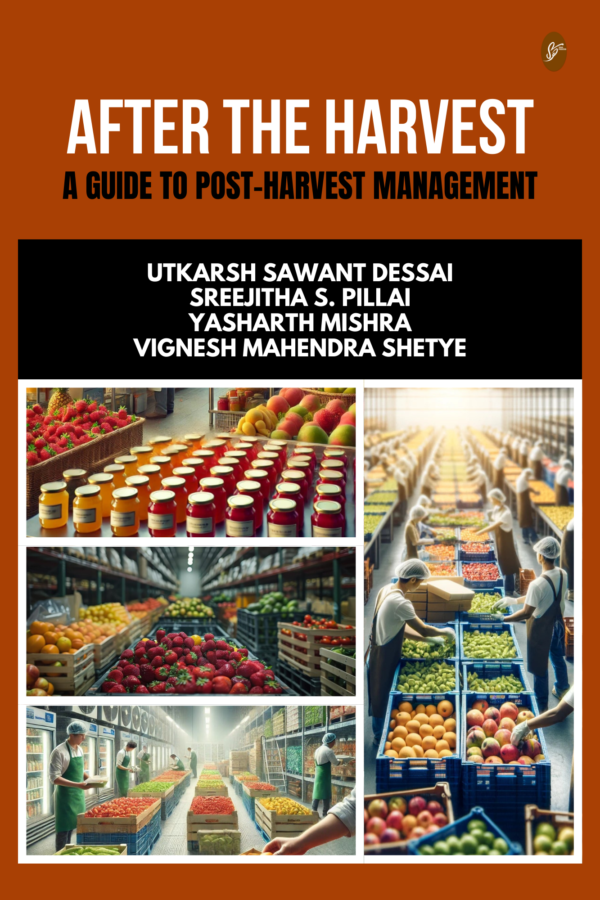 After the Harvest A Guide to Post-Harvest Management