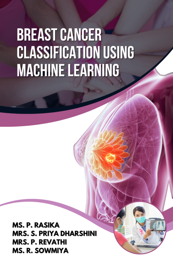 Breast Cancer  Classification Using  Machine Learning