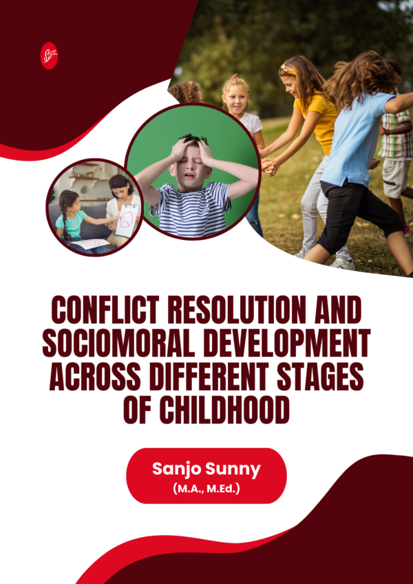 Conflict Resolution and Sociomoral Development Across Different Stages of Childhood