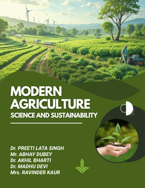 MODERN AGRICULTURE: SCIENCE AND SUSTAINABILITY